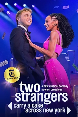 Two Strangers (Carry a Cake Across New York) Broadway Tickets